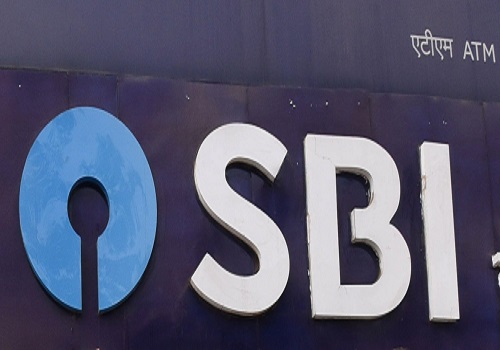 Buy State Bank of India For Target Rs.746 - LKP securities Ltd